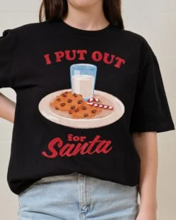 I Put Out For Santa T-Shirt -Threadheads Clothing Black Front c377e61c 90b7 4108 aeb0 18ab11b4874c