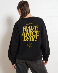 Have A Nice Day! Sweatshirt -Threadheads Clothing Black Jumper Women Back