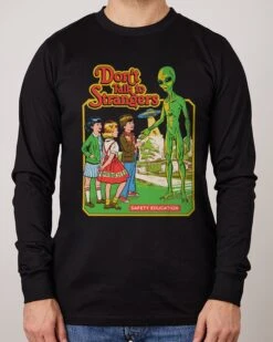 Don't Talk To Strangers Long Sleeve