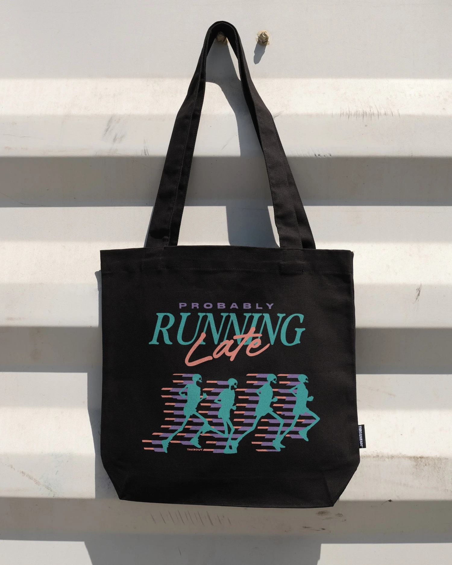 Probably Running Late Tote Bag 3 Probably Running Late Tote Bag