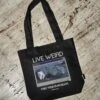 Live Weird, Fake Your Own Death Tote Bag