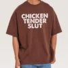 Chicken Tender Slut Oversized Tee 2 Chicken Tender Slut Oversized Tee -Threadheads Clothing BrownOversized Front ba4e1827 95b1 4c4f b9ce 8e827db8a9d5