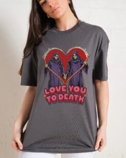 Love You To Death T-Shirt 13 Love You To Death T-Shirt -Threadheads Clothing Coal Front e72f4100 0deb 4065 8b15 0f9ed502326c
