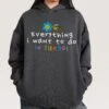 Everything Is Illegal Hoodie