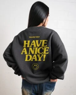 Have A Nice Day! Sweatshirt -Threadheads Clothing Coal Jumper Women Back ab0d7569 66a6 40c9 9424 e9a862c513dc