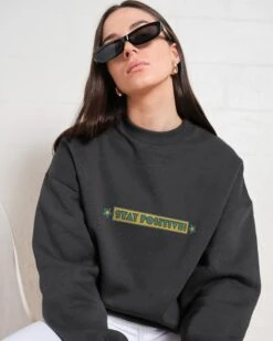 Stay Positive Front And Back Sweatshirt -Threadheads Clothing Coal Jumper Women Front 4b99f235 71fc 458a a865 e5476f93db5f