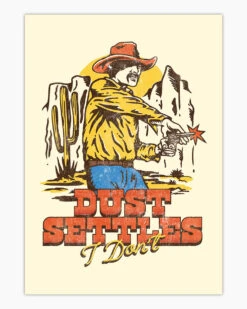 Dust Settles Art Print -Threadheads Clothing Dust Settles Wall Art Mock Up 1 Natural