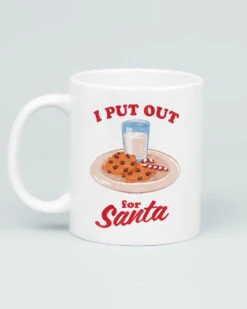 I Put Out For Santa Mug