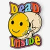 Dead Inside Enamel Pin -Threadheads Clothing Frame1278