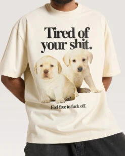 Tired Of Your Shit Oversized Tee -Threadheads Clothing Frame2 8594ab68 9267 4c5e a574 18d29fc82fdc