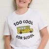 Too Cool For School Kids T-Shirt -Threadheads Clothing KidsWhiteTee 0e220598 994c 49ed 84f6 efaa23f09604