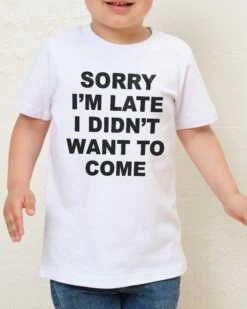 Sorry I'm Late Kids T-Shirt -Threadheads Clothing KidsWhiteTee eeea85b4 315b 4117 9e54 4a64d6f69499