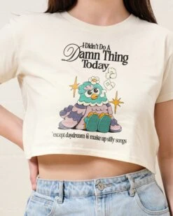 I Didn't Do A Damn Thing Today Crop Tee