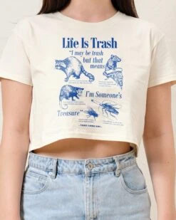 Life Is Trash Crop Tee -Threadheads Clothing Natural Crop Tee Front cebe5a9d de82 4b1f 977e 09a63b1c1ce1