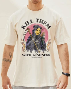 Kill Them With Kindness T-Shirt 17 Kill Them With Kindness T-Shirt -Threadheads Clothing Natural Front 4ec0bddd 49be 4709 8867 165079cd3451