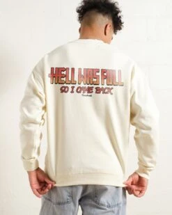 Hell Was Full Sweatshirt -Threadheads Clothing Natural Men Jumper Back a3a7eca0 5343 4e72 a0cd ba1ed00a89a5