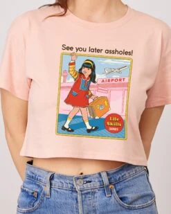 See You Later Assholes Crop Tee -Threadheads Clothing Pink CropTeeFront 899d0c00 ee5e 4d34 972b ff81cab6eae8