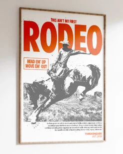 Ain't My First Rodeo Art Print -Threadheads Clothing This Ain t My First Rodeo WallArtMockUp 2