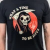 What A Time To Be Alive T-Shirt -Threadheads Clothing Timetobealive