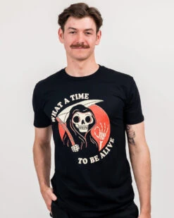 What A Time To Be Alive T-Shirt -Threadheads Clothing Timetobealive2