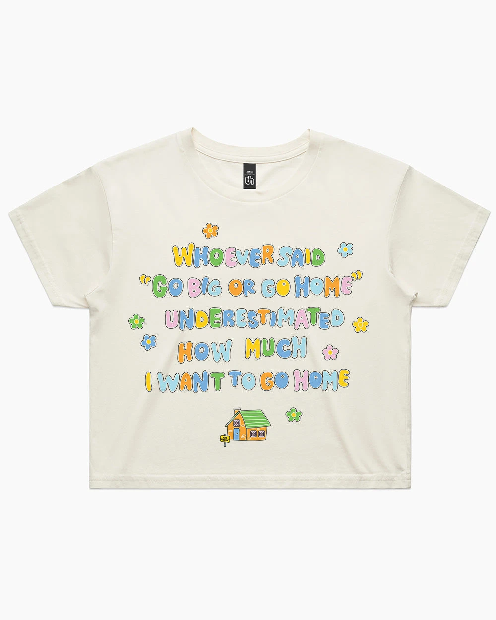 I Want To Go Home Crop Tee 5 I Want To Go Home Crop Tee - Image 3