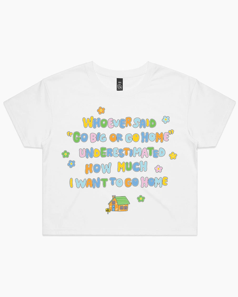 I Want To Go Home Crop Tee 4 I Want To Go Home Crop Tee - Image 2
